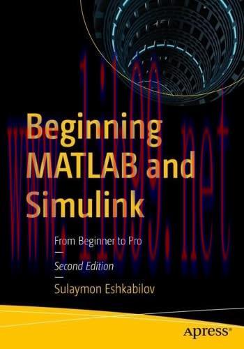 [FOX-Ebook]Beginning MATLAB and Simulink: From_ Beginner to Pro, 2nd Edition
