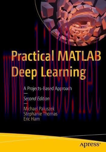 [FOX-Ebook]Practical MATLAB Deep Learning: A Projects-Based Approach, 2nd Edition
