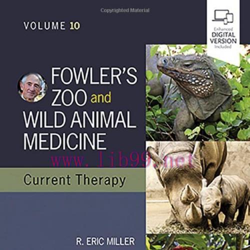 [AME]Fowler&rsquo;s Zoo and Wild Animal Medicine Current Therapy, Volume 10 (Original PDF)