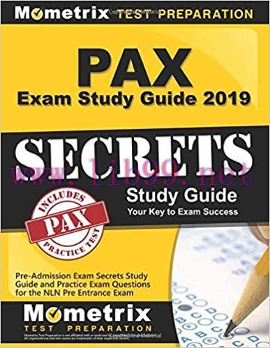 [AME]PAX Exam Study Guide 2019: Pre-Admission Exam Secrets Study Guide and Practice Exam Questi...
