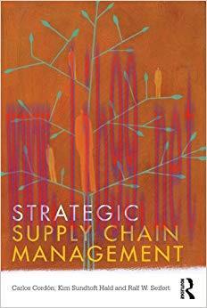 Strategic Supply Chain Management 1st Edition,