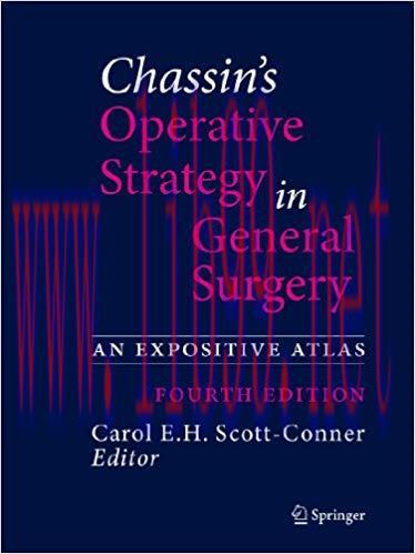 (PDF)Chassin&rsquo;s Operative Strategy in General Surgery: An Expositive Atlas 4th Edition