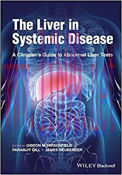 [AME]The Liver in Systemic Disease: A Clinician&rsquo;s Guide to Abnormal Liver Tests (Original PDF)