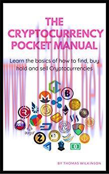 (PDF)The Cryptocurrency Pocket Manual: Learn the basics of how to find, buy, hold and sell Cryp...