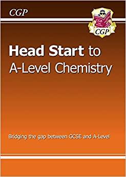 (PDF)New Head Start to A-level Chemistry (CGP A-Level Chemistry)