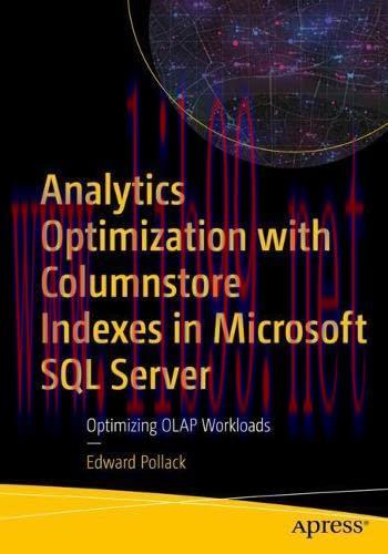 [FOX-Ebook]Analytics Optimization with Columnstore Indexes in Microsoft SQL Server: Optimizing ...