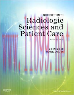 [AME]Introduction to Radiologic Sciences and Patient Care, 5th Edition