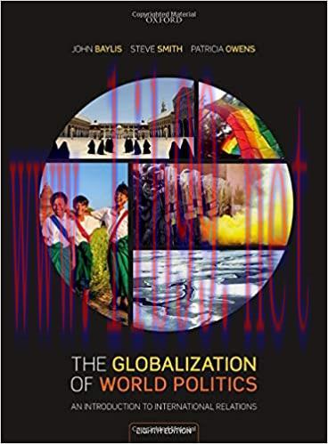 (PDF)The Globalization of World Politics: An Introduction to International Relations 8th Editio...