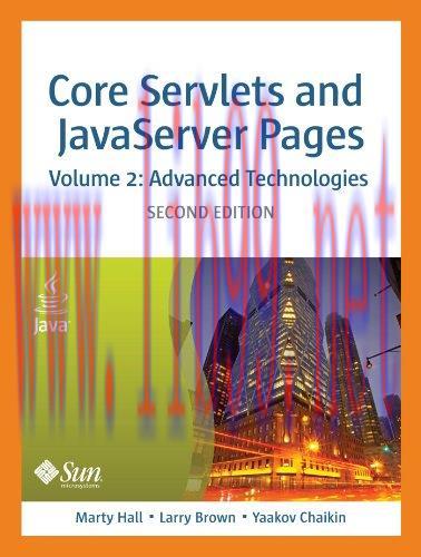 [FOX-Ebook]Core Servlets and Javaserver Pages: Advanced Technologies, Vol. 2 (2nd Edition)
