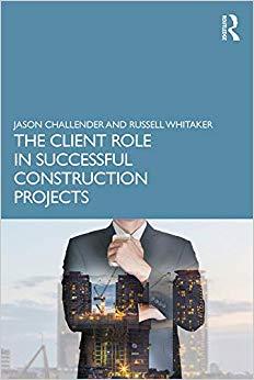 (PDF)The Client Role in Successful Construction Projects 1st Edition