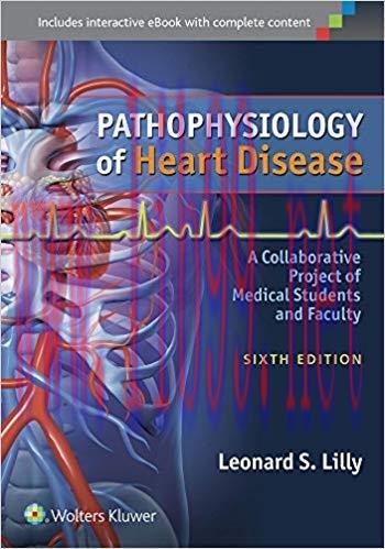 [PDF]Pathophysiology of Heart Disease, 6th Edition