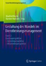 [PDF]Gestaltung des Wandels im Dienstleistungsmanagement: Band 2: Kundenperspektive – Anbieterp...