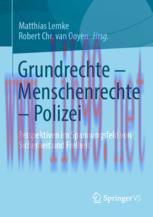[PDF]Grundrechte &ndash; Menschenrechte &ndash; Polizei: Perspektiven im Spannungsfeld von Sicherheit und F...