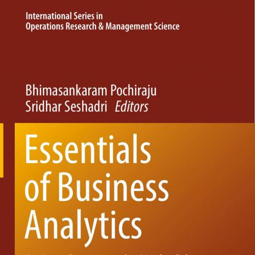 Essentials of Business Analytics An Introduction to the Methodology and its Applications - Bhim...