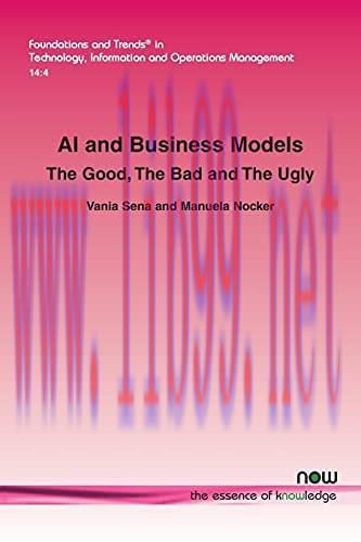 [FOX-Ebook]AI and Business Models: The Good, The Bad and The Ugly