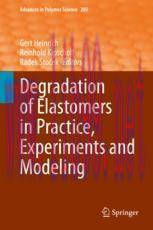 [PDF]Degradation of Elastomers in Practice, Experiments and Modeling