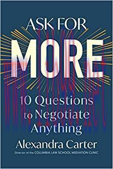 (PDF)Ask for More: 10 Questions to Negotiate Anything