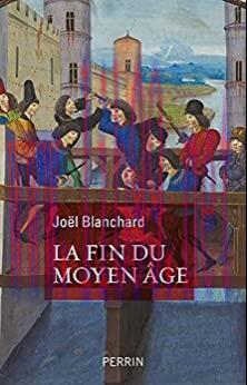 (PDF)La Fin du Moyen Age (French Edition)