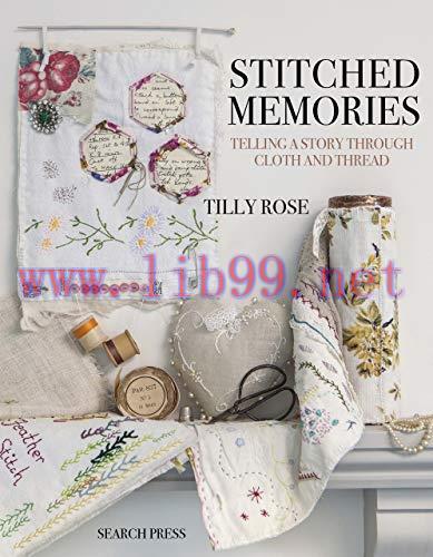 (PDF)Stitched Memories: Telling a story through cloth and thread