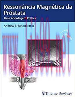 [AME]Resson&acirc;ncia Magn&eacute;tica da Pr&oacute;stata: Uma abordagem Pr&aacute;tica (Original PDF)