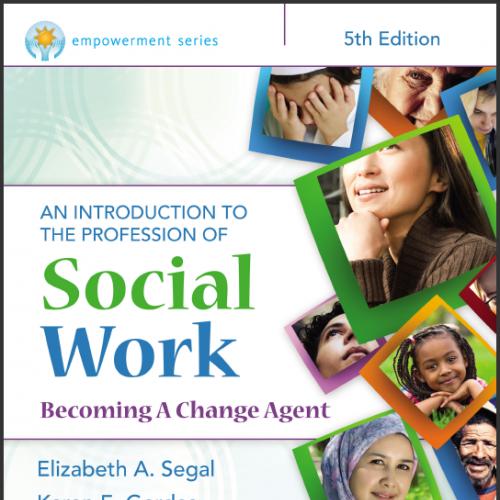 （TB）Empowerment Series An Introduction to the Profession of Social Work , 5th Edition.zip