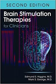 [PDF]Brain Stimulation Therapies for Clinicians 2nd Edition