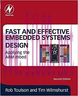 Fast and Effective Embedded Systems Design: Applying the ARM mbed 2nd Edition,