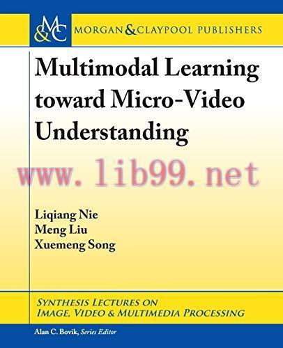 [FOX-Ebook]Multimodal Learning toward Micro-Video Understanding