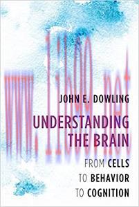 [AME]Understanding the Brain: From_ Cells to Behavior to Cognition (Original PDF)