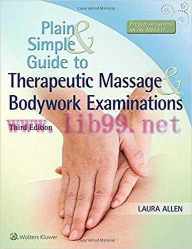 [PDF]Plain and Simple Guide to Therapeutic Massage & Bodywork Examinations 3E