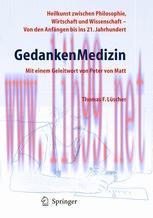 [PDF]GedankenMedizin: Heilkunst zwischen Philosophie, Wirtschaft und Wissenschaft - Von den Anf...