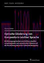 [PDF]Optische Gliederung von Komposita in Leichter Sprache: Blickbewegungsstudien zum Einfluss ...