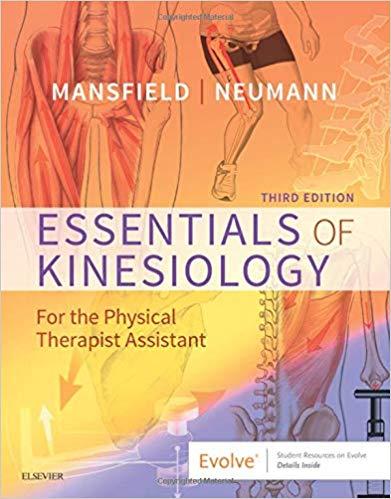 Essentials of Kinesiology for The Physical Therapist Assistant, 3rd Edition