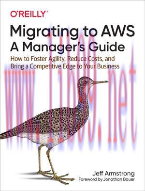 [SAIT-Ebook]Migrating to AWS: A Manager&rsquo;s Guide