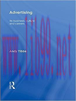 Advertising: Its Business, Culture and Careers 1st Edition,