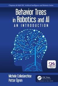 Behavior Trees in Robotics and Al An Introduction