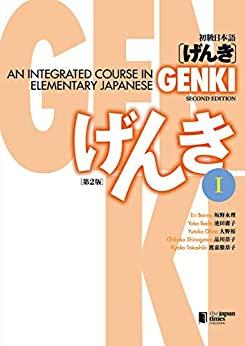 (PDF)GENKI An Integrated Course in Elementary Japanese I [Second Edition] 初級日本語 げんき I [第2版] (Ja...