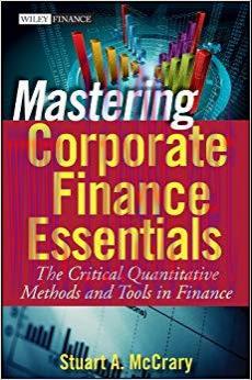 (PDF)Mastering Corporate Finance Essentials: The Critical Quantitative Methods and Tools in Fin...