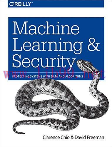[FOX-Ebook]Machine Learning and Security: Protecting Systems with Data and Algorithms