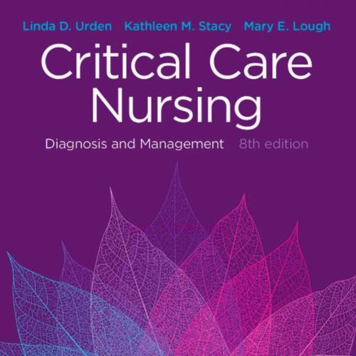 [AME]Critical Care Nursing &ndash; E-Book: Diagnosis and Management, 8th Edition (PDF)
