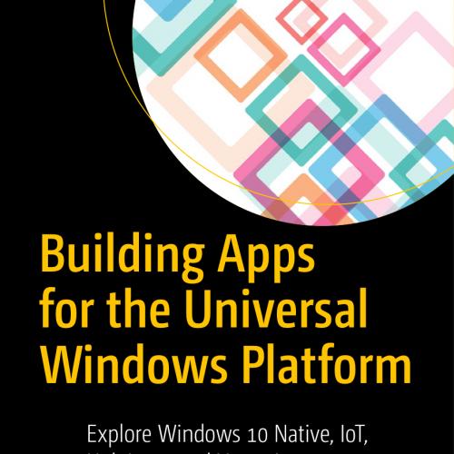 Building Apps for the Universal Windows Platform