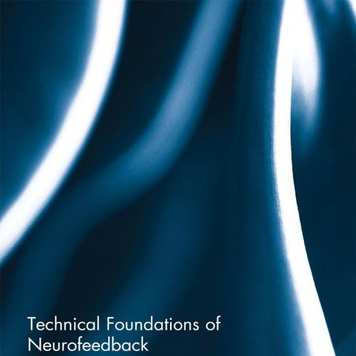 TECHNICAL FOUNDATIONS OF NEUROFEEDBACK