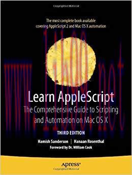 Learn AppleScript: The Comprehensive Guide to Scripting and Automation on Mac OS X (Learn (Apre...