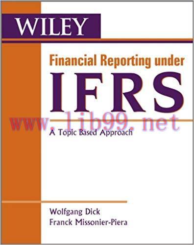 (PDF)Financial Reporting under IFRS: A Topic Based Approach (Wiley Regulatory Reporting Book 1)...