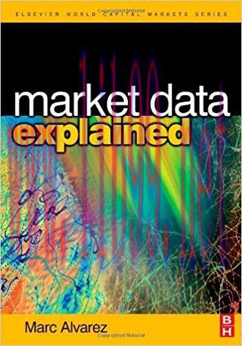 (PDF)Market Data Explained: A Practical Guide to Global Capital Markets Information (The Elsevi...