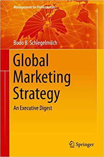 (PDF)Global Marketing Strategy An Executive Digest (Management for Professionals) 1st ed. 2016 ...