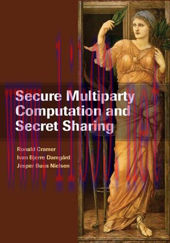 [FOX-Ebook]Secure Multiparty Computation and Secret Sharing