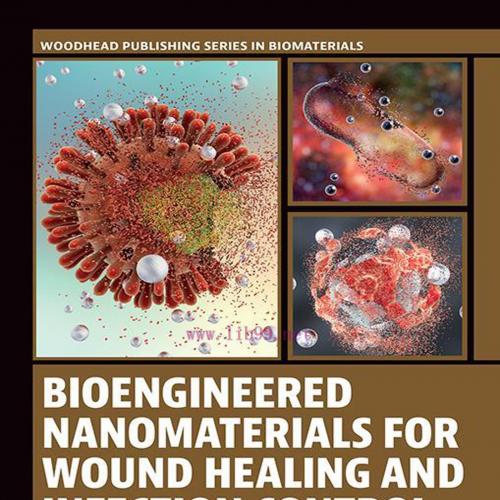 [AME]Bioengineered Nanomaterials for Wound Healing and Infection Control (Original PDF)
