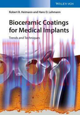 [AME]Bioceramic Coatings for Medical Implants: Trends and Techniques