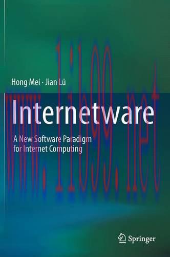 [FOX-Ebook]Internetware: A New Software Paradigm for Internet Computing